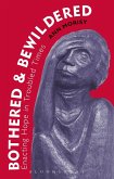 Bothered and Bewildered: (eBook, PDF)