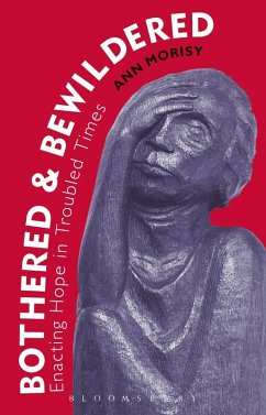 Bothered and Bewildered: (eBook, PDF) - Morisy, Ann