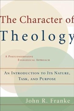 Character of Theology (eBook, ePUB) - Franke, John R.
