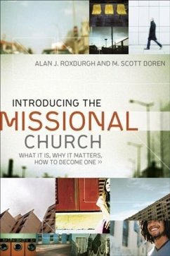 Introducing the Missional Church (Allelon Missional Series) (eBook, ePUB) - Roxburgh, Alan J.