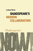Shakespeare's Modern Collaborators (eBook, PDF)