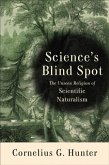 Science's Blind Spot (eBook, ePUB) Science's Blind Spot (eBook, ePUB)