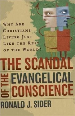 Scandal of the Evangelical Conscience (eBook, ePUB) - Sider, Ronald J.