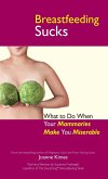 Breastfeeding Sucks (eBook, ePUB) Breastfeeding Sucks (eBook, ePUB)