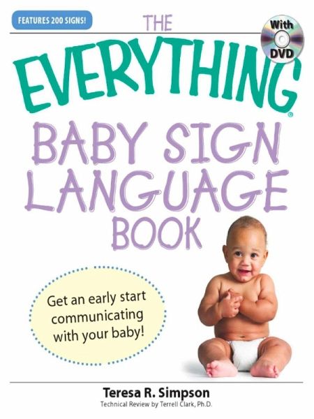 The Everything Baby Sign Language Book (eBook, ePUB) The Everything Baby Sign Language Book (eBook, ePUB)