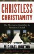 Christless Christianity (eBook, ePUB) - Bild 1