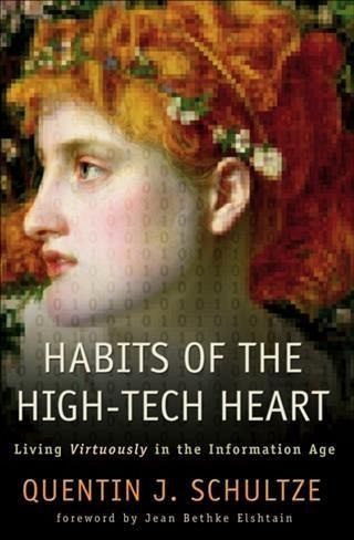 Habits of the High-Tech Heart (eBook, ePUB)
