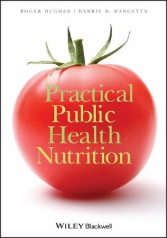 Practical Public Health Nutrition (eBook, PDF) - Hughes, Roger