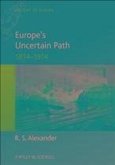 Europe's Uncertain Path 1814-1914 (eBook, ePUB)