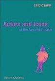 Actors and Icons of the Ancient Theater (eBook, PDF)