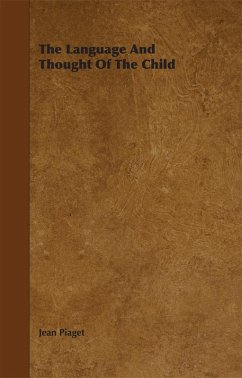The Language and Thought of the Child (eBook, ePUB) - Piget, Jean