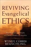 Reviving Evangelical Ethics (eBook, ePUB)