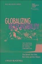 Globalizing Responsibility (eBook, PDF) - Barnett, Clive; Cloke, Paul; Clarke, Nick; Malpass, Alice