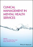 Clinical Management in Mental Health Services (eBook, PDF) Clinical Management in Mental Health Services (eBook, PDF)