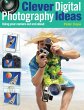 Clever Digital Photography Ideas: Using... - Bild 1