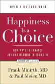 Happiness Is a Choice (eBook, ePUB) Happiness Is a Choice (eBook, ePUB)