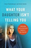 What Your Daughter Isn't Telling You (eBook, ePUB)