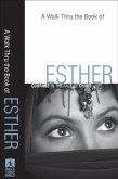 Walk Thru the Book of Esther (Walk Thru the Bible Discussion Guides) (eBook, ePUB) Walk Thru the Book of Esther (Walk Thru the Bible Discussion Guides) (eBook, ePUB)