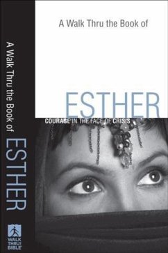Walk Thru the Book of Esther (Walk Thru the Bible Discussion Guides) (eBook, ePUB)