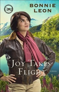 Cover Joy Takes Flight (Alaskan Skies Book #3) (eBook, ePUB)