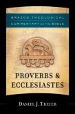 Proverbs & Ecclesiastes (Brazos Theological Commentary on the Bible) (eBook, ePUB)