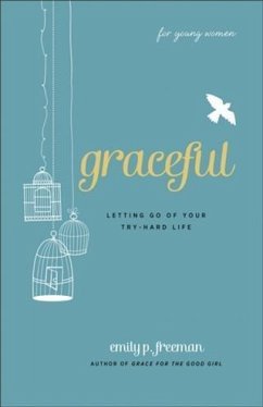 Graceful (For Young Women) (eBook, ePUB) - Freeman, Emily P.
