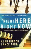 Right Here, Right Now (Shapevine) (eBook, ePUB)