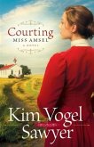 Courting Miss Amsel (eBook, ePUB)