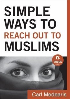Simple Ways to Reach Out to Muslims (Ebook Shorts) (eBook, ePUB) - Medearis, Carl