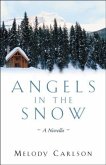 Angels in the Snow (eBook, ePUB)