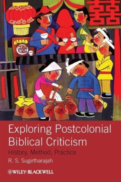 Exploring Postcolonial Biblical Criticism (eBook, PDF) - Sugirtharajah, R. S.