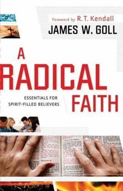 Radical Faith (eBook, ePUB) - Goll, James W.