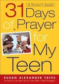 31 Days of Prayer for My Teen (eBook, ePUB)