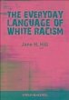 The Everyday Language of White Racism... - Bild 1