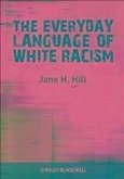 The Everyday Language of White Racism (eBook, ePUB)