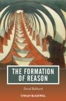 The Formation of Reason (eBook, PDF) - Bakhurst, David