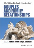 The Wiley-Blackwell Handbook of Couples and Family Relationships (eBook, PDF)