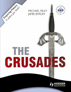 Cover Enquiring History: The Crusades: Conflict and Controversy, 1095-1291 (eBook, ePUB)