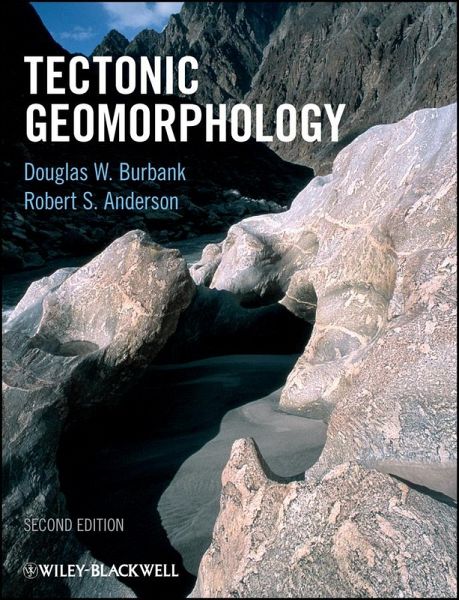 Tectonic Geomorphology (eBook, ePUB) Tectonic Geomorphology (eBook, ePUB)