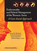 Endovascular and Hybrid Management of the Thoracic Aorta (eBook, ePUB)