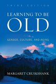 Learning to Be Old (eBook, ePUB)
