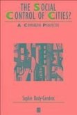 The Social Control of Cities? (eBook, ePUB) The Social Control of Cities? (eBook, ePUB)
