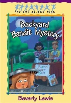 Cover Backyard Bandit Mystery (Cul-de-sac Kids Book #15) (eBook, ePUB)