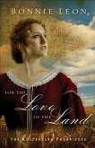 For the Love of the Land (Queensland Chronicles Book #2) (eBook, ePUB)