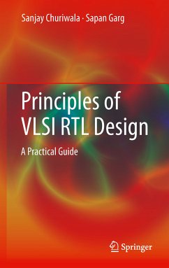 Principles of VLSI RTL Design (eBook, PDF) - Churiwala, Sanjay; Garg, Sapan