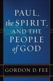 Paul, the Spirit, and the People of God (eBook, ePUB)