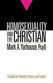 Homosexuality and the Christian (eBook, ePUB)