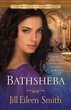 Bathsheba (The Wives of King David Book #3) (eBook, ePUB) - Smith, Jill Eileen