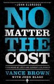 No Matter the Cost (eBook, ePUB)