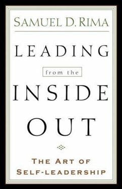 Leading from the Inside Out (eBook, ePUB) - Rima, Samuel D.